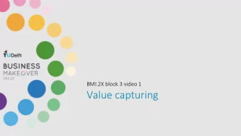 Value capturing  Tangible and Intangible Benefits  Customer      loyalty