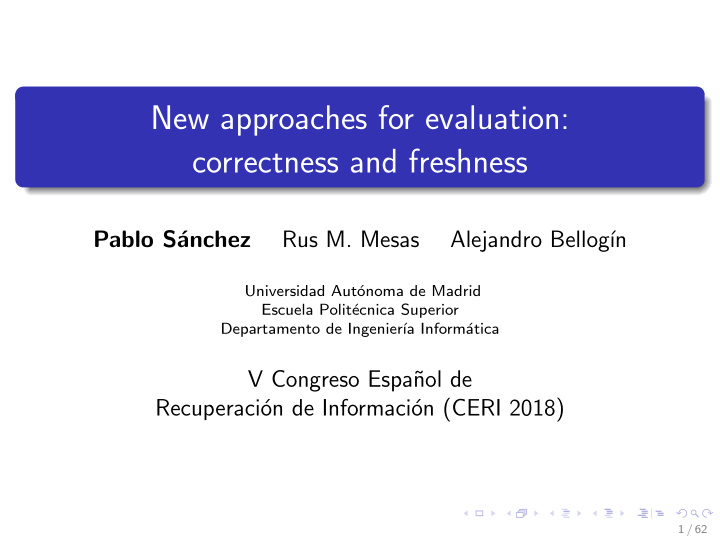 new approaches for evaluation correctness and freshness