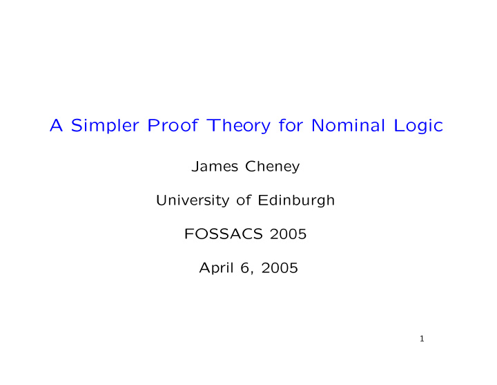 a simpler proof theory for nominal logic