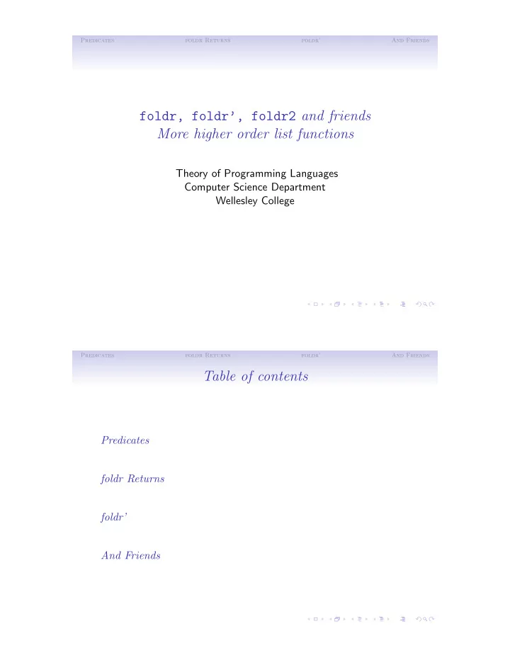 foldr foldr foldr2 and friends more higher order list