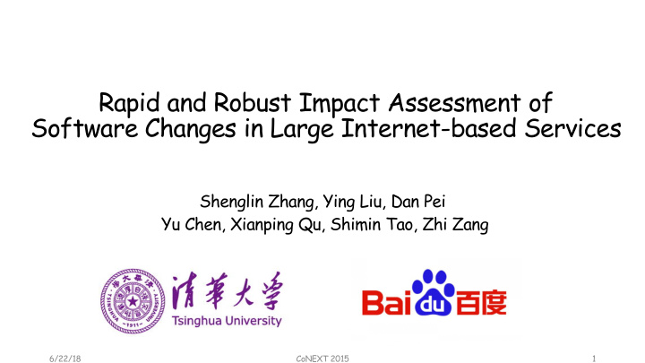 rapid and robust impact assessment of software changes in
