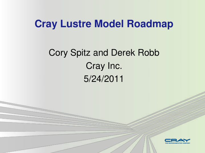 cray lustre model roadmap