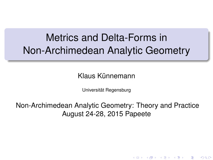 metrics and delta forms in non archimedean analytic