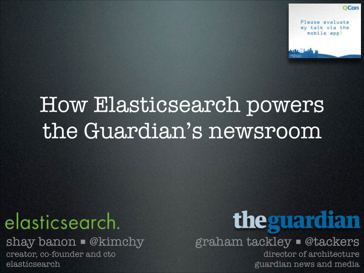how elasticsearch powers the guardian s newsroom
