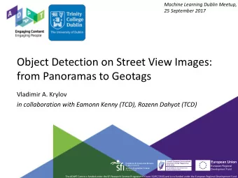 Object Detection on Street View Images:  from Panoramas to Geotags  Vladimir A. Krylov  in