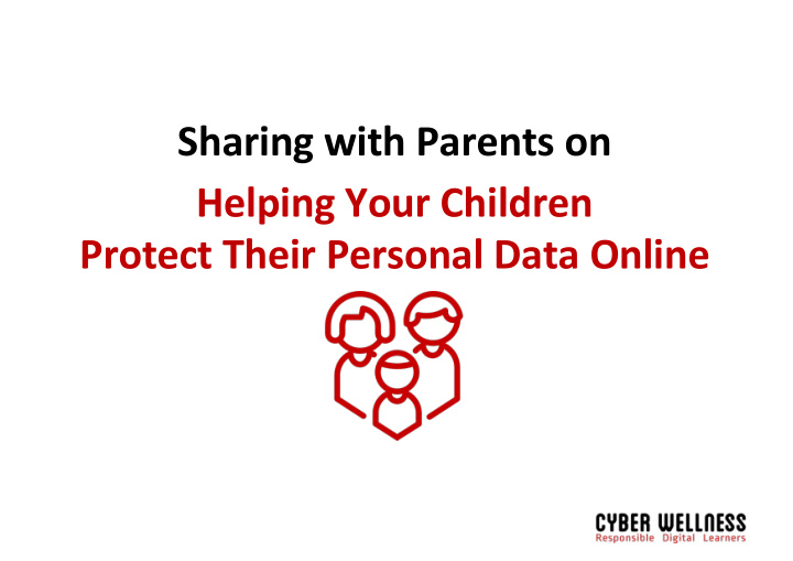 sharing with parents on helping your children protect