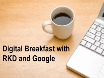 RKD and Google  RKD Media  Welcome and thanks for joining us!  Please submit your questions: