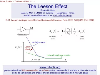 Summary  Basics  how the oscillator works  heuristic approach to the Leeson effect