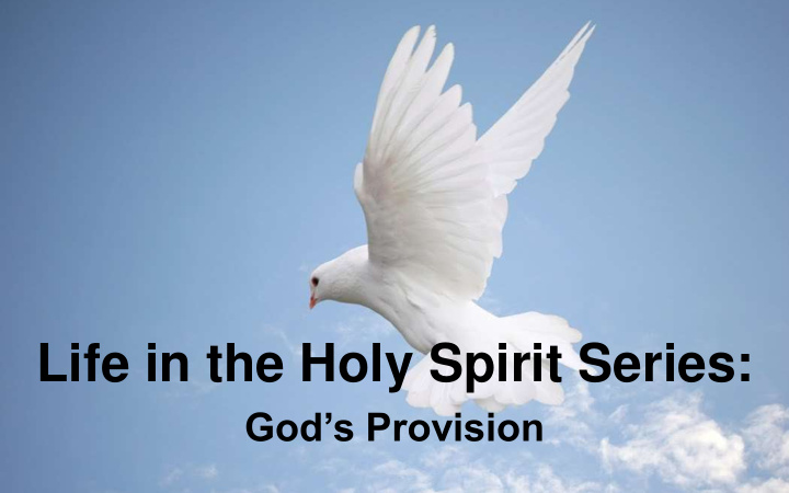 life in the holy spirit series