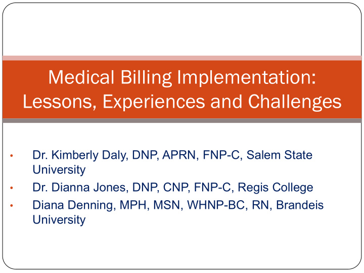 medical billing implementation lessons experiences and