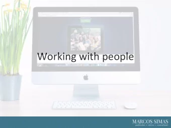 Working  with  people   People  are  your  most  important   asset .