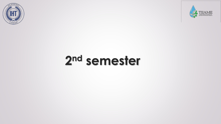 2 nd semester