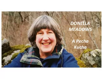 DONELLA  MEADOWS  -  A Pecha  Kucha  Walter C. Paine  Science Education  Award (1990)  MacArthur