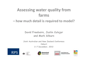 Assessing water quality from  farms   how much detail is required to model?