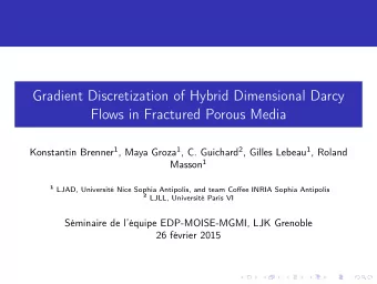 Gradient Discretization of Hybrid Dimensional Darcy  Flows in Fractured Porous Media Konstantin