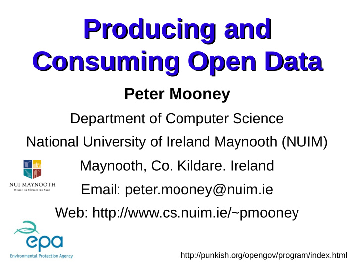 producing and producing and consuming open data consuming