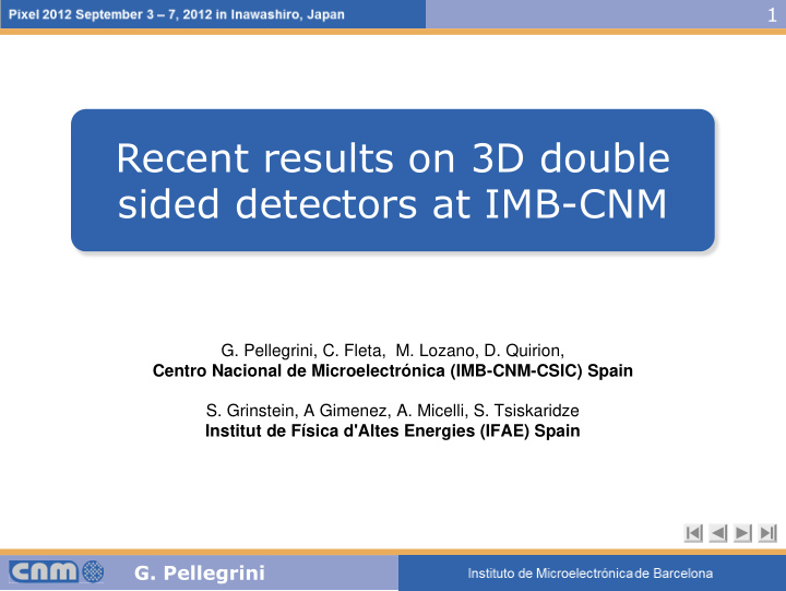 recent results on 3d double sided detectors at imb cnm
