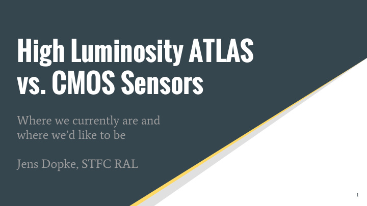 high luminosity atlas vs cmos sensors