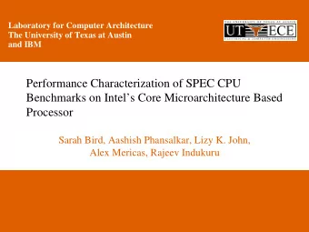 Performance Characterization of SPEC CPU  Benchmarks on Intels Core Microarchitecture Based