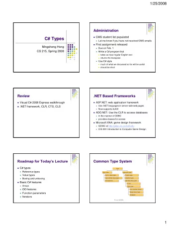 C# Types  Let me know if you have not received CMS emails  First assignment released