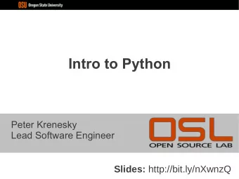 Intro to Python  Peter Krenesky  Lead Software Engineer Slides: http://bit.ly/nXwnzQ  Why Python?