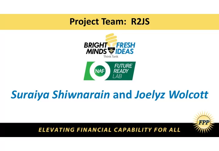suraiya shiwnarain and joelyz wolcott research impacts