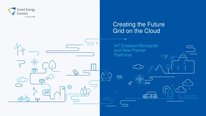 creating the future grid on the cloud