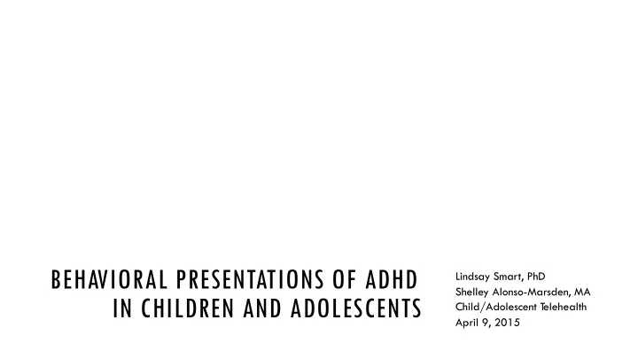 behavioral presentations of adhd