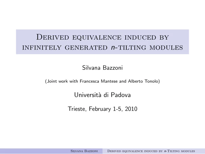 derived equivalence induced by infinitely generated n