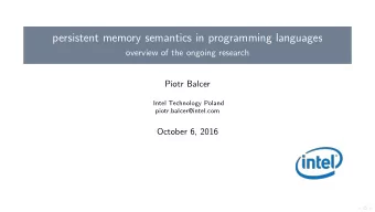 persistent memory semantics in programming languages  overview of the ongoing research  Piotr