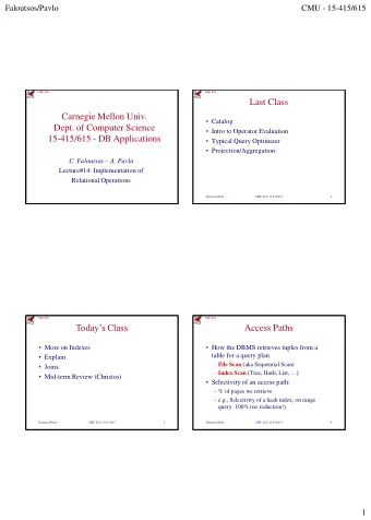 Last Class  Carnegie Mellon Univ.  Catalog  Dept. of Computer Science  Intro to Operator