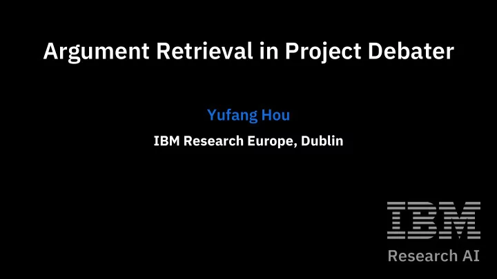 argument retrieval in project debater