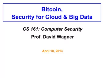 Security for Cloud &amp; Big Data CS 161: Computer Security Prof. David Wagner  April 18, 2013