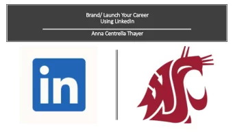 Br  Brand/  nd/ Launc  unch  h Your  ur Ca  Career  Us  Using Li  LinkedIn  An  Anna Centrella