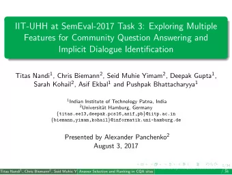 IIT-UHH at SemEval-2017 Task 3: Exploring Multiple  Features for Community Question Answering and