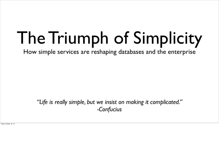 the triumph of simplicity