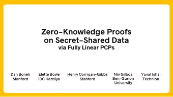 Ze  Zero-Kn  Knowledge Pr  Proofs  on  on Se  Secr  cret-Sh  Shared Data  ta  via  via Fully Lin