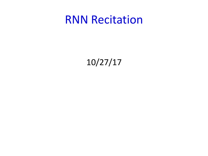 rnn recitation