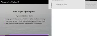 Final project lightning talks  In your collaboration teams:  Two people with first names