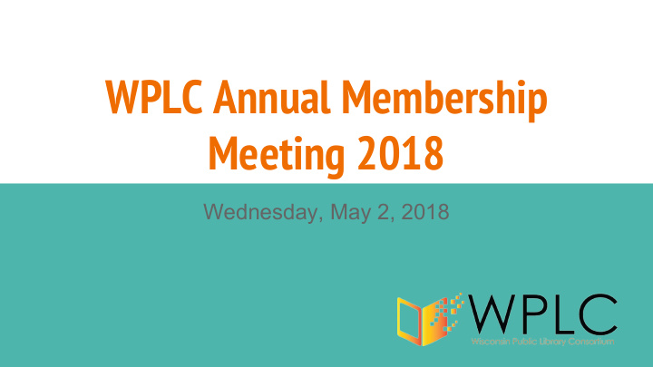 wplc annual membership meeting 2018
