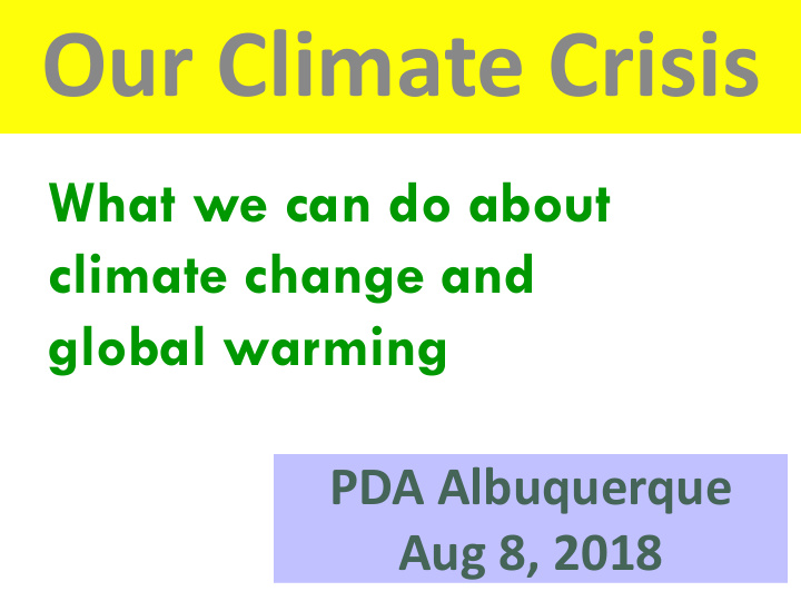 our climate crisis