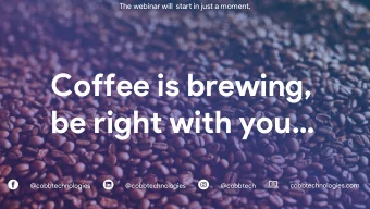 Coffee is brewing,  be right with you  cobbtechnologies.com  @cobbtechnologies
