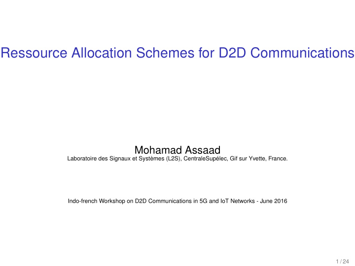 ressource allocation schemes for d2d communications