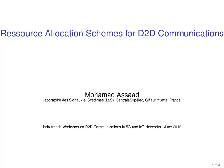 ressource allocation schemes for d2d communications