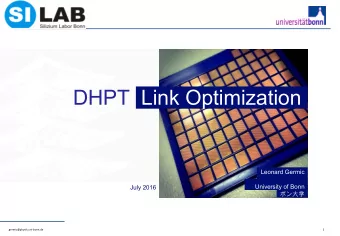 DHPT  Link Optimization  Leonard Germic  University of Bonn  July 2016