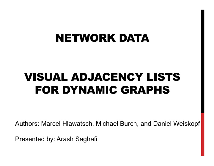 network data visual adjacency lists for dynamic graphs