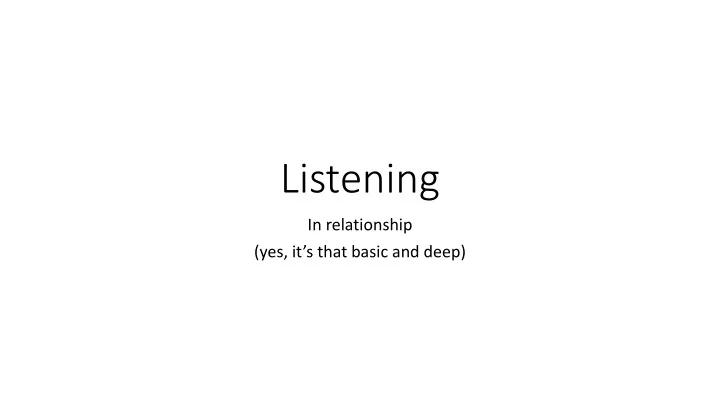 listening