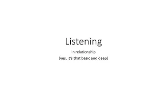 Listening  In relationship  (yes, its that basic and deep)  What keeps us (white people) from