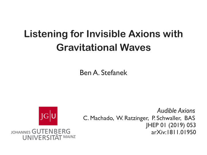 listening for invisible axions with gravitational waves