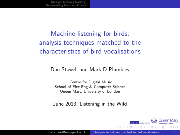 machine listening for birds analysis techniques matched
